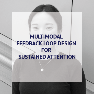 Multimodal feedback loop design for sustained attention 